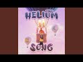 The Helium Song