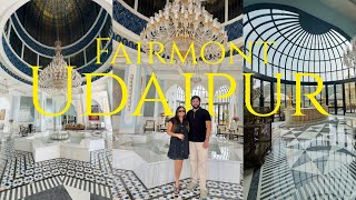 Fairmont Udaipur Palace Resort Tour | 5-Star Luxury Stay in Udaipur | Full Prope