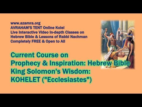Kohelet: King Solomon's Wisdom - 3
