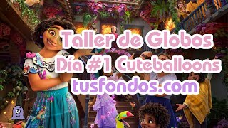 Taller de globos película encanto Disney día #1 tusfondos.com (Cute balloons) 💜