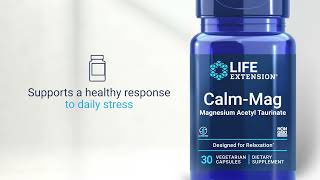 Life Extension Calm-Mag: Keep Calm With Magnesium – Life Extension