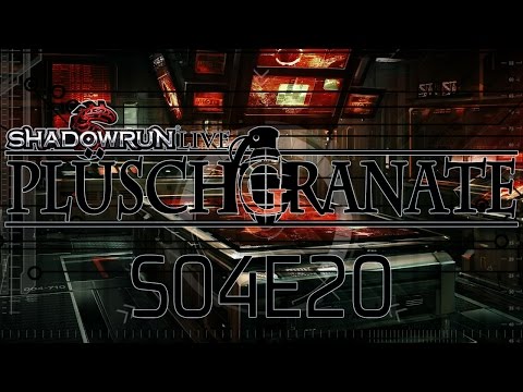 Plüschgranate S04E20 - Input Command: Run! [Shadowrun Pen & Paper Rollenspiel]