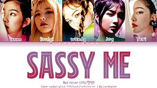 Red Velvet (레드벨벳) — Sassy Me (멋있게) (Color coded lyrics 가자/han/rom/pt-br)