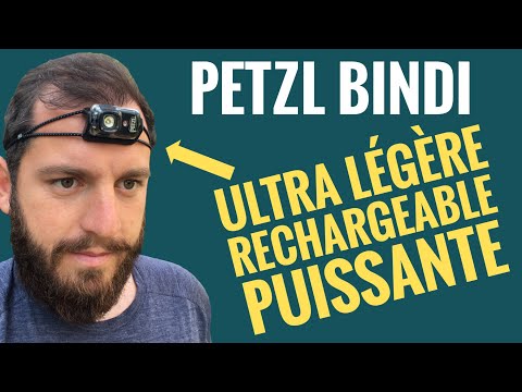 Ma nouvelle lampe frontale puissante et rechargeable : Petzl Bindi