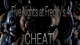 FNaF 4 CHEAT!-ANDROID(ROOT), iOS, and PC!