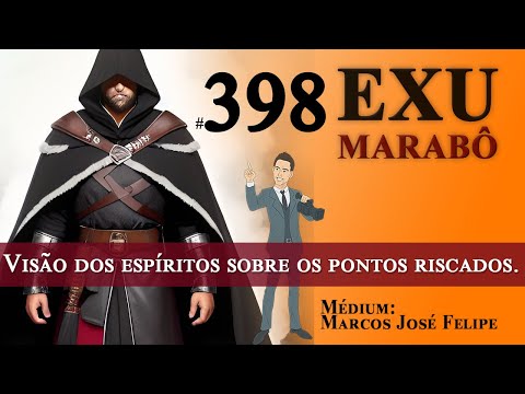 Cortes DcE #398 "Médiuns showman" "Exu de Oxalá" "Ponto riscado visível?" "A roupa de Marabô"