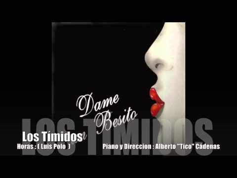 Horas - Tico Cárdenas y LOS TÍMIDOS de Colombia