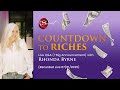 Countdown To Riches RHONDA Q A BIG Announcement