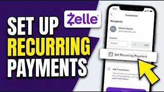 HOW TO SET UP RECURRING PAYMENTS WITH ZELLE 2026 (FULL GUIDE)
