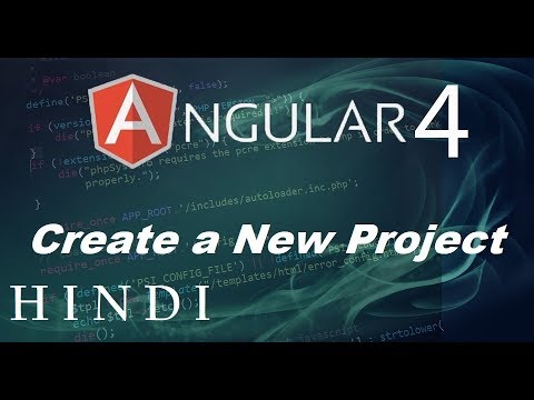 Angular 4 Tutorial 14 Create a New Project हिन्दी