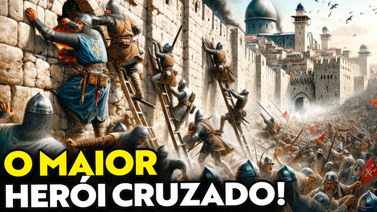 A conquista de JERUSALÉM e o herói cruzado GODOFREDO DE BULHÃO