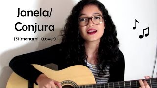 Janela/Conjura - Simonami Medley (cover Wândala Quintino)