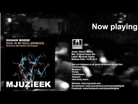 Dihann Moore - Soul In My Soul (Original Demo Mix)