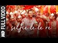 'Selfie Le Le Re' FULL VIDEO Song - Salman Khan ...