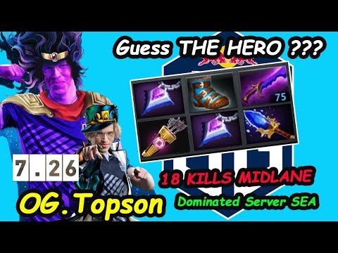 Guess The Hero !!! OG Topson MIDLANE GOD TI Winner Dominated SEA Server Dota 2 7.26