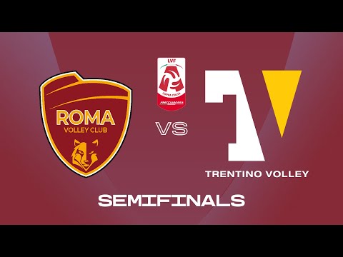 LIVE 🔴 Roma vs. Trentino - Coppa Italia | LVF A2 | SF