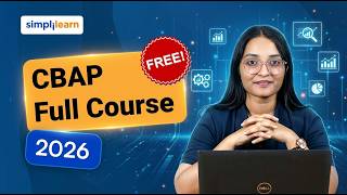 CBAP Full Course 2026 [FREE] | CBAP Certification Tutorial For Beginners | CBAP Course | Simplilearn