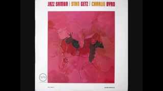 Stan Getz & Charlie Byrd - Samba De Uma Nota So