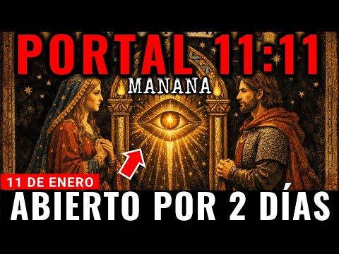 You're LATE... but TOMORROW'S 11:11 PORTAL can still SAVE YOU | JANUARY 11, 2026