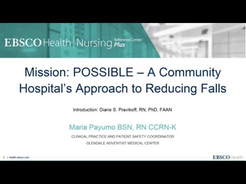 Mission POSSIBLE: A Community Hospital’s Approach to Reducing Falls WEBINAR