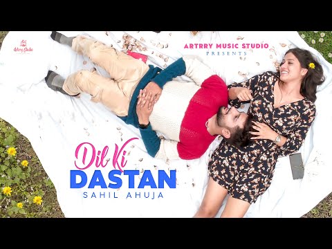 Sahil ahuja Dil Ki Dastan
