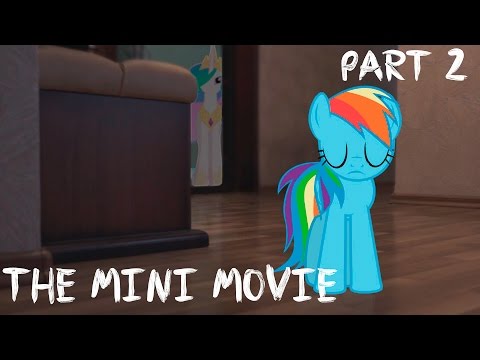 My Little Dashie 2 - The Mini Movie