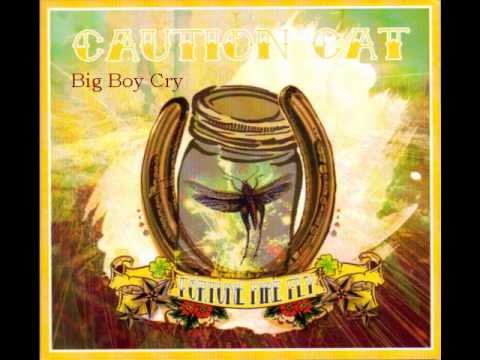 Big Boy Cry by CAUTION CAT from Fortune Fire Fly