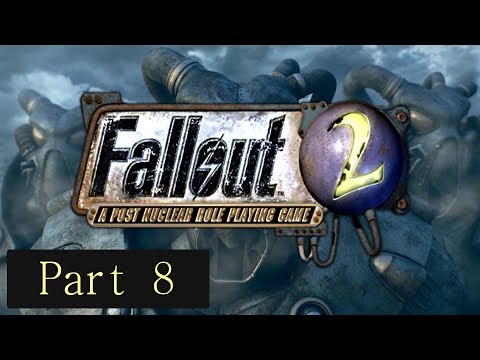 Let's Play Fallout 2 - The Squatters (Part 8)