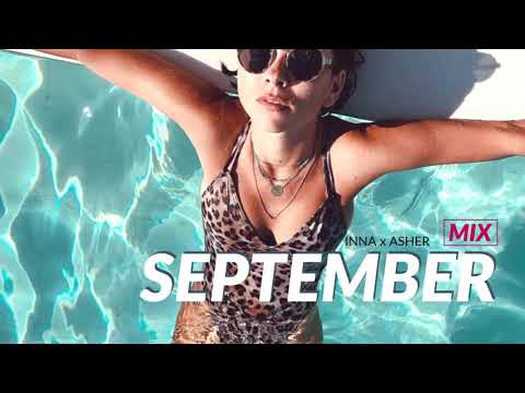INNA x Asher - September | Mix 2019