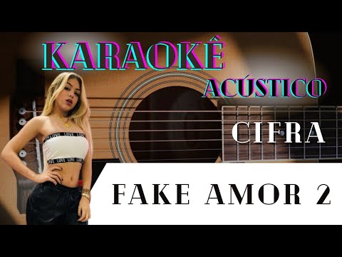 Fake Amor - Melody