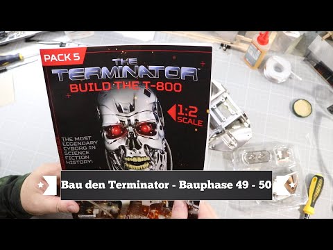 Bau den Terminator - Bauphase 49 - 50