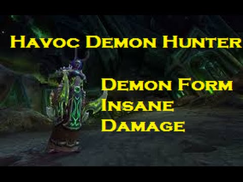 Havoc Demon Hunter Legion PvP - Demon Form + Eye Beam Crazy Damage