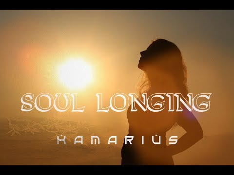 Kamarius - Soul Longing
