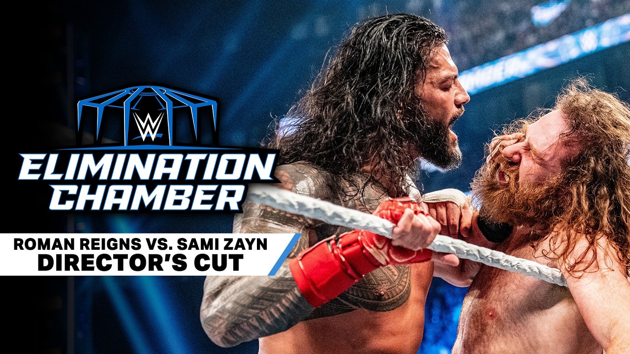 Director’s Cut of Roman Reigns vs. Sami Zayn: Elimination Chamber 2023