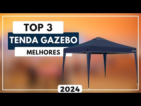 Top 3 Melhores Tenda Gazebo | Qual o Melhor Gazebo Para Comprar em 2024?