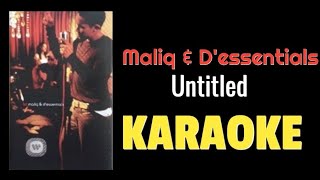 Download lagu Maliq & d'essentials - Untitled (karaoke) mp3