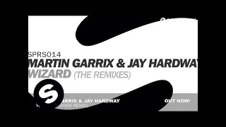 Martin Garrix &amp; Jay Hardway - Wizard (Tchami Remix)