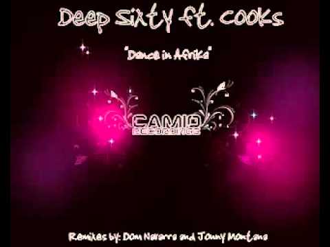 Deep Sixty Ft Cooks - Dance In Afrika (Jonny Montana Remix)