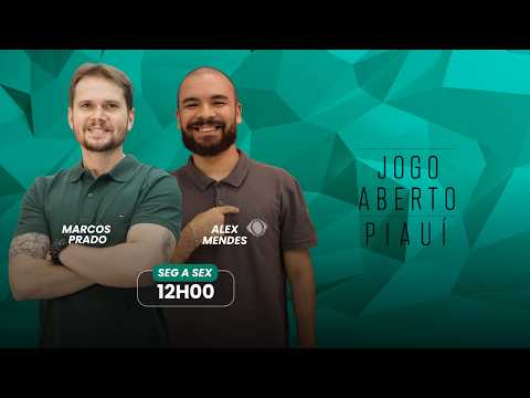 JOGO ABERTO PIAUÍ - 13/10/2026