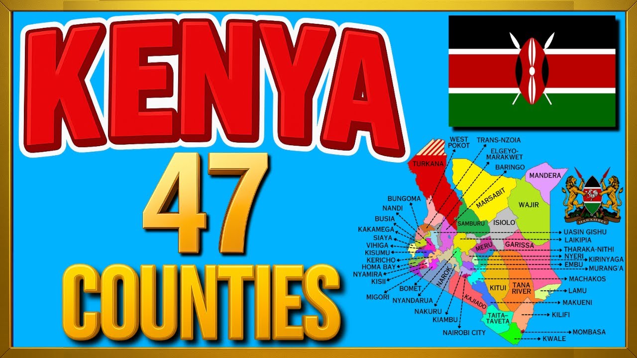 Kenya Map Explained 🇰🇪 | 47 Counties of Kenya