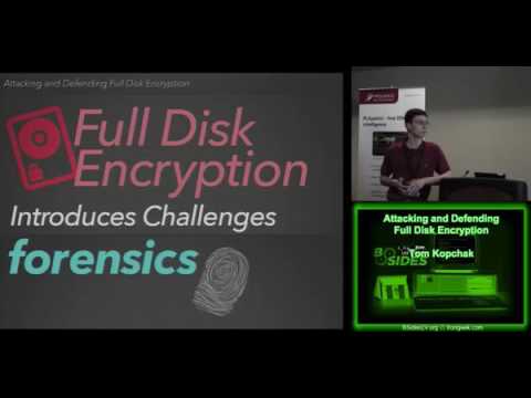 CG2 - Attacking and Defending Full Disk Encryption - Tom Kopchak