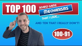 Top 100 Mechanisms in Board Games: 100-91