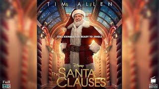 Ông Già Noel - The Santa Clauses | Bộ Phim Hài Hước Dịp Giáng Sinh Dành Cho Cả Gia Đình