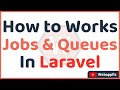 Laravel Queues How To Use Queue In Laravel Laravel Jobs And Queues With Example Queue Jobs