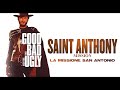 The Good, The Bad and The Ugly - Saint Anthony Mission - Ennio Morricone (High Quality Audio)