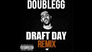 Drake ft. doubleGG - Draft Day (Remix) X (BEST VERSION OF SONG )