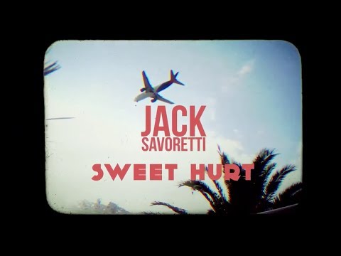JACK SAVORETTI - Sweet Hurt OFFICIAL VIDEO