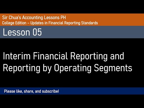 Interim Reporting and Operating Segments