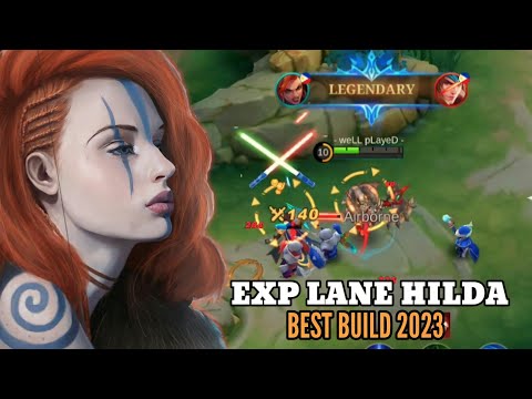 EXP Lane Hilda Best Build and Emblem 2023 | Mobile Legends