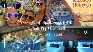 Disneyland & DCA Day + Disneyland Hotel & High Key Club Level, Disneyland Vlog, Aug 2025